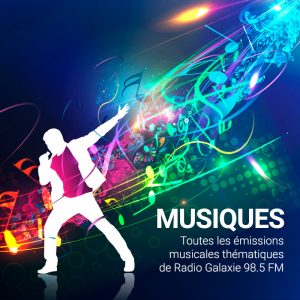Radio Galaxie 98.5 FM - Les émissions musicales